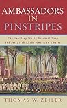 Ambassadors in Pinstripes by Thomas W. Zeiler