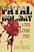 Fatal Holiday: A True Crime Story