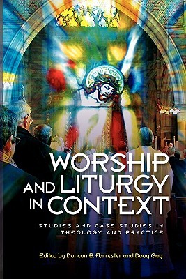 Worship and Liturgy in Context (Paperback)