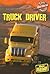 Truck Driver (Cool Careers: On the Go)