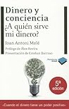 Dinero y conciencia: ¿A quién sirve mi dinero? (Plataforma actual) (Spanish Edition)