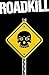 Roadkill: A Jim Kowalksi Ad...