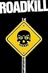 Roadkill: A Jim Kowalksi Adventure Roadkill: A Jim Kowalksi Adventure
