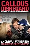 Callous Disregard...