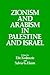 Zionism and Arabism in Palestine and Israel