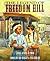 The Legend of Freedom Hill