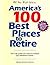 America's 100 Best Places to Retire (all new third edition)