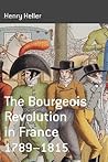 The Bourgeois Revolution in France, 1789-1815