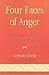 Four Faces of Anger: Seneca, Evagrius Ponticus, Cassian, and Augustine
