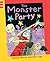 The Monster Party: A Humorous Rhyming Story (Reading Corner Grade 2, Level 3)