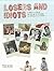 Losers and Idiots: A Tribute to Failure (English, French and Dutch Edition)