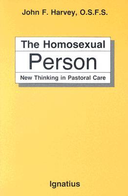 The Homosexual Person: New Thinking in Pastoral Care (Paperback)