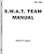 Swat Team Manual