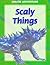 Scaly Things by Sharon Dalgleish
