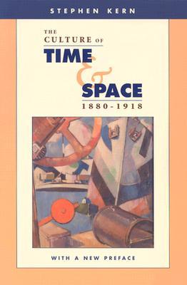 The Culture of Time and Space, 1880-1918 (Paperback)