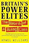 Britain's Power Elites: The Rebirth of a Ruling Class
