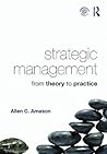 Strategic Management: From Theory to Practice
