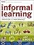 Informal Learning: Rediscov...