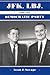 JFK, LBJ, and the Democratic Party