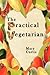 The Practical Vegetarian