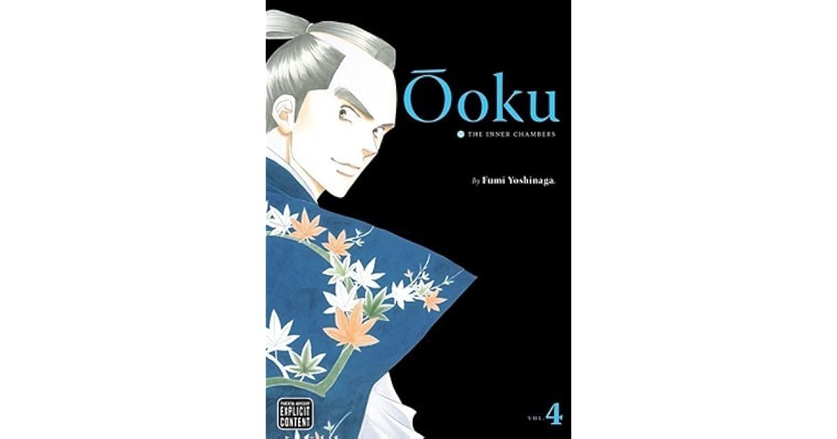 Ōoku: The Inner Chambers, Volume 4 by Fumi Yoshinaga
