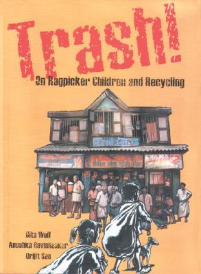 Trash!: On Ragpicker Children and Recycling (Paperback)