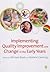 Implementing Quality Improvement & Change in the Early Years