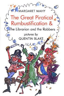 The Great Piratical Rumbustification & The Librarian and the Robbers (Paperback)