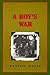 A Boy's War
