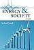 Energy & Society (Revised): The Relation Between Energy, Social Change, and Economic Development