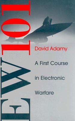 Ew 101: A First Course in Electronic Warfare (Artech House Radar Library (Hardcover))