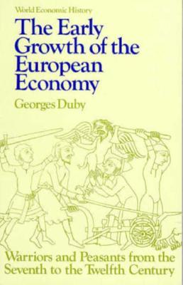 The Early Growth of European Economy (Paperback)