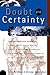Doubt And Certainty: The Celebrated Academy Debates On Science, Mysticism Reality (Helix Books)