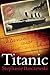 Titanic 100th Anniversary Edition: A Night Remembered