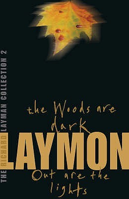 The Richard Laymon Collection, Volume 2: The Woods Are Dark / Out Are The Lights (Paperback)