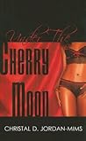 Under The Cherry ...