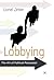 Lobbying: The Art of Political Persuasion