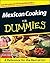 Mexican Cooking for Dummies