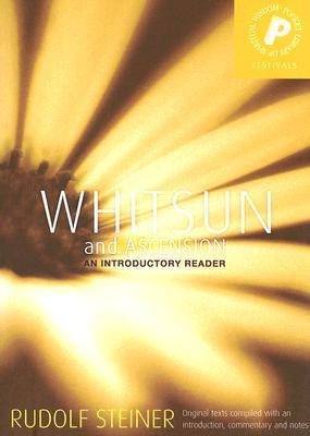 Whitsun and Ascension: An Introductory Reader (Pocket Library of Spiritual Wisdom)