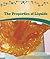 The Properties of Liquids (Library of Physical Science)