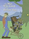 The Man Who Lived in a Hollow Tree