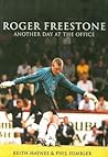 Roger Freestone: Another Day at the Office