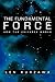 The Fundamental Force: How the Universe Works