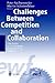 Challenges Between Competition and Collaboration: The Future of the European Manufacturing Industry