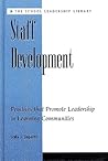 Staff Development: Practices That Promote Leadership in Learning Communities