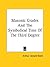 Masonic Grades And The Symbolical Time Of The Third Degree