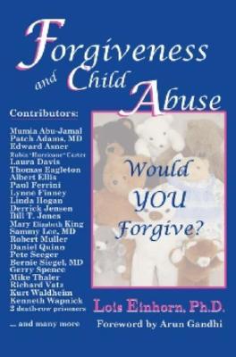 Forgiveness and Child Abuse: Would YOU Forgive? (Hardcover)