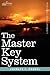 The Master Key System