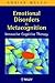 Emotional Disorders and Metacognition: Innovative Cognitive Therapy
