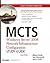 MCTS Windows Server 2008 Network Infrastructure Configuration: Exam 70-642